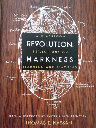 A Classroom Revolution: Reflections on Harkness Learning and Teaching (Hardcover)
