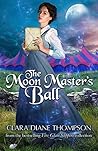 The Moon Master's Ball Book cover for The Moon Master's Ball