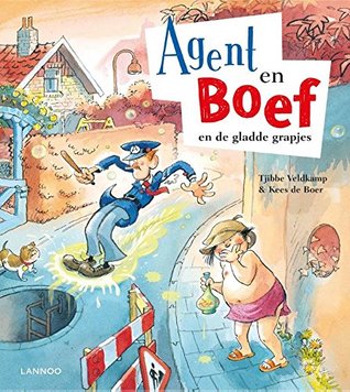 Agent en Boef en de gladde grapjes (Hardcover)
