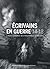 Ecrivains en guerre 14-18. ...