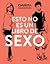 Esto no es un libro de sexo