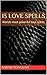 13 Love spells: Worlds most powerful love spells (Magic 13 series Book 1)