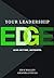 Your Leadership Edge