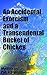 An Accidental Exorcism and a Transcendental Bucket of Chicken (The Brit Memoirs Book 1)