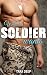 What a Soldier Wants: A Mil...