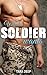 What a Soldier Wants: A Military Romance