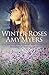 Winter Roses (Seasons of Wa...