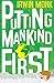 Putting Mankind First