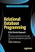 Relational Database Programming: A Set-Oriented Approach