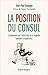 La Position du Consul