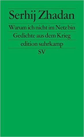 Warum ich nicht im Netz bin: Gedichte aus dem Krieg (Paperback)