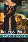 Roger's Bride by Sarah Hegger