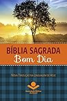 Bíblia Sagrada Bom Dia: Nova Tradução na Linguagem de Hoje (Portuguese Edition)