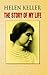 The Story of My Life by Helen Keller