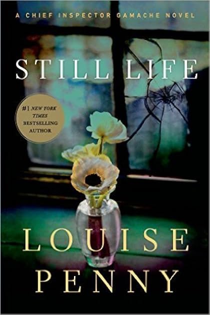 Still Life (Chief Inspector Armand Gamache, #1)