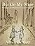 Buckle My Shoe: The true story of a Belfast family torn apart by the Great War.