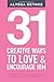 31 Creative Ways To Love & Encourage Him by Alyssa Bethke