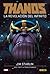 Thanos: La Revelación del Infinito