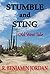 Stumble and Sting: An Old W...