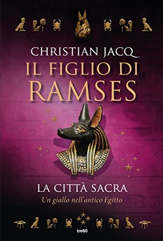 La città sacra (Il figlio di Ramses #4)