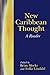 New Caribbean Thought: A Reader