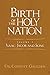 Birth of The Holy Nation Vo...