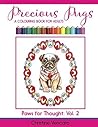 Precious Pugs: A ...