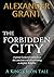 The Forbidden City (The King's Lion #1)