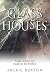 Glass Houses: A moving story of redemption