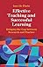 Effective Teaching and Successful Learning: Bridging the Gap between Research and Practice