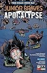 Junior Braves of the Apocalypse Volume 1 by Greg     Smith
