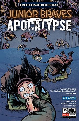 Junior Braves of the Apocalypse Volume 1 (A Brave is Brave #0.5)