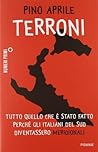 Terroni. Tutto qu...