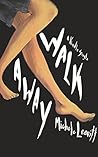 Walk Away: a memoir