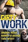 Dirty Work: An Anthology Dirty Work: An Anthology