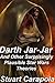 Darth Jar Jar (And Other Surprisingly Plausible Star Wars The... by Stuart Carapola