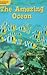 The Amazing Ocean