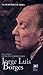 El escritor y su obra. Entrevistas de Georges Charbonnier con Jorge Luis Borges