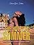 The Hottest Summer by Tamia Gore-Felton