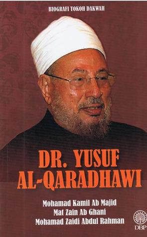 Biografi Tokoh Dakwah: Dr. Yusuf Al-Qaradhawi