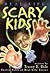 Real-Life Scary Kids