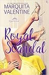 Royal Scandal by Marquita Valentine