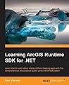 Learning ArcGIS Runtime SDK for .NET