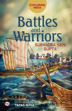 Exploring India: Battles and Warriors (Kindle Edition)