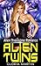 Alien Twins by Gloria  Martin