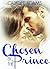 Chosen By The Prince