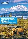 Book cover for Moon Anchorage, Denali & the Kenai Peninsula (Travel Guide)