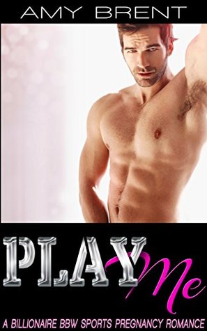 Play Me (Kindle Edition)