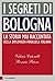 I segreti di Bologna by Rosario Priore