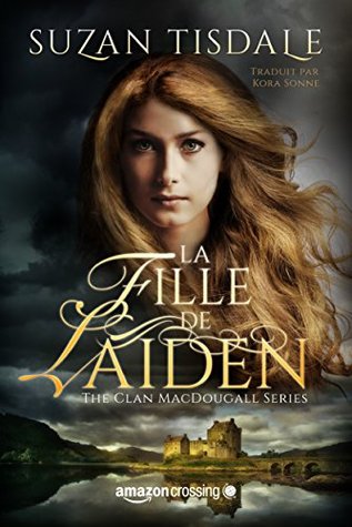 Laiden S Daughter Clan Macdougall 1 By Suzan Tisdale Laiden S Daughter Clan Macdougall 1 By Suzan Tisdale